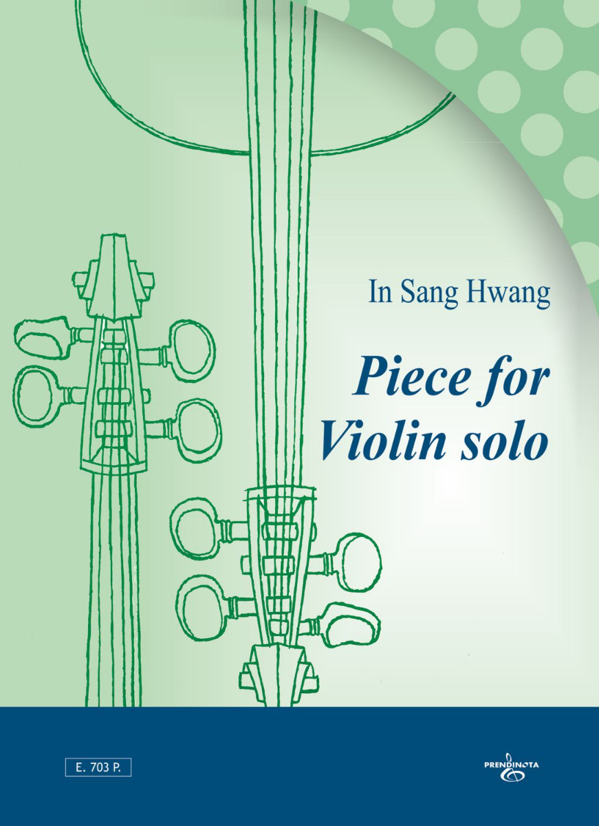 PIECE FOR VIOLIN SOLO  (HWANG In Sang)