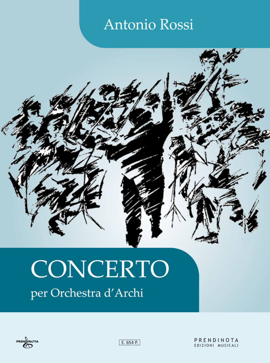 CONCERTO PER ORCHESTRA D’ARCHI  (A. Rossi)